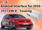 1.6GHZ CPU Volkswagen อินเทอร์เฟซมัลติมีเดีย Android Auto Interface Navigation Box