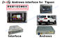 กล่องนำทางรถยนต์สีเทาอินเทอร์เฟซสำหรับ 2014- Volkswagen Tiguan Ect 3G Wifi Android System